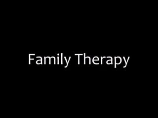 Family therapy porn Family Therapy