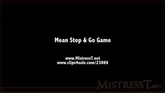 clips4sale Mistress T - mean stop and go game 720p