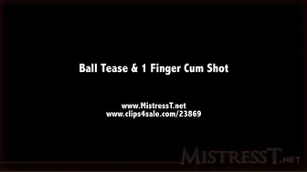 clips4sale Mistress T - ball tease 1 finger cum shot 720p