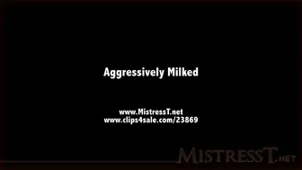 clips4sale Mistress T - aggressively milked 720p