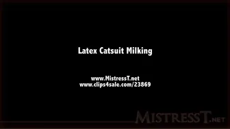 clips4sale Mistress T - latex catsuit milking 720p