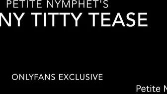 petite nymphet onlyfans shiny titty tease