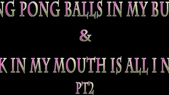 Daizha Morgann  manyvids- Ping Pong Balls in my Butt & Dick in My Mouth is all I Need pt2