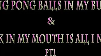 Daizha Morgann  manyvids- Ping Pong Balls in my Butt & Dick in My Mouth is all I Need