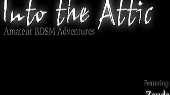 into the attic amazing slut pulls vaginal opening