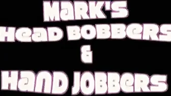 marks head bobbers and hand jobbers  famous slut fucks both holes