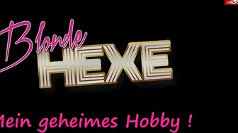 mydirtyhobby blondehexe Das mache ich, wenn Du arbeiten bist, Schatz