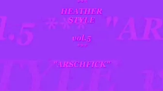 mydirtyhobby Notgeil1983 Heather Style Vol. 5 Arschfick