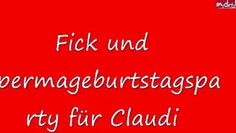 CologneClaudi Fick- & Sperma-Geburtstagsparty f??r Claudi