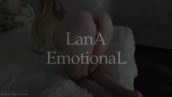 Lana Emotional 31 March 2020
