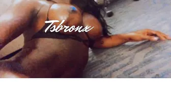 TSBronx onlyfans Exciting bitch