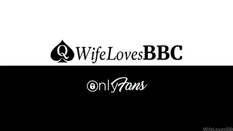 wifelovesbbc onlyfans private show form april-2-2022 year